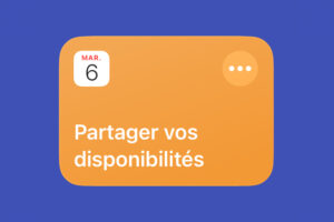 Shortcuts “Partager vos disponibilités”